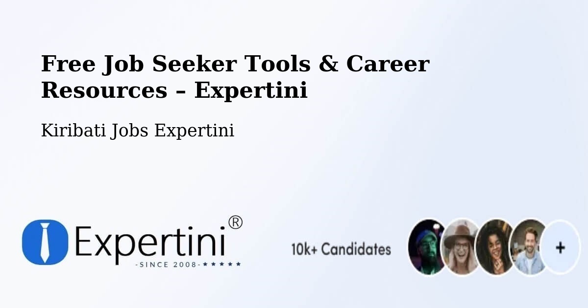 Free Job Seeker Tools & Career Resources – Teraina - Teraina, Kiribati Jobs Expertini