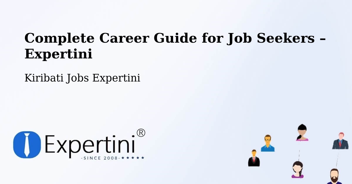 Career Guide for Job Seekers – Teraina - Teraina, Kiribati Jobs Expertini