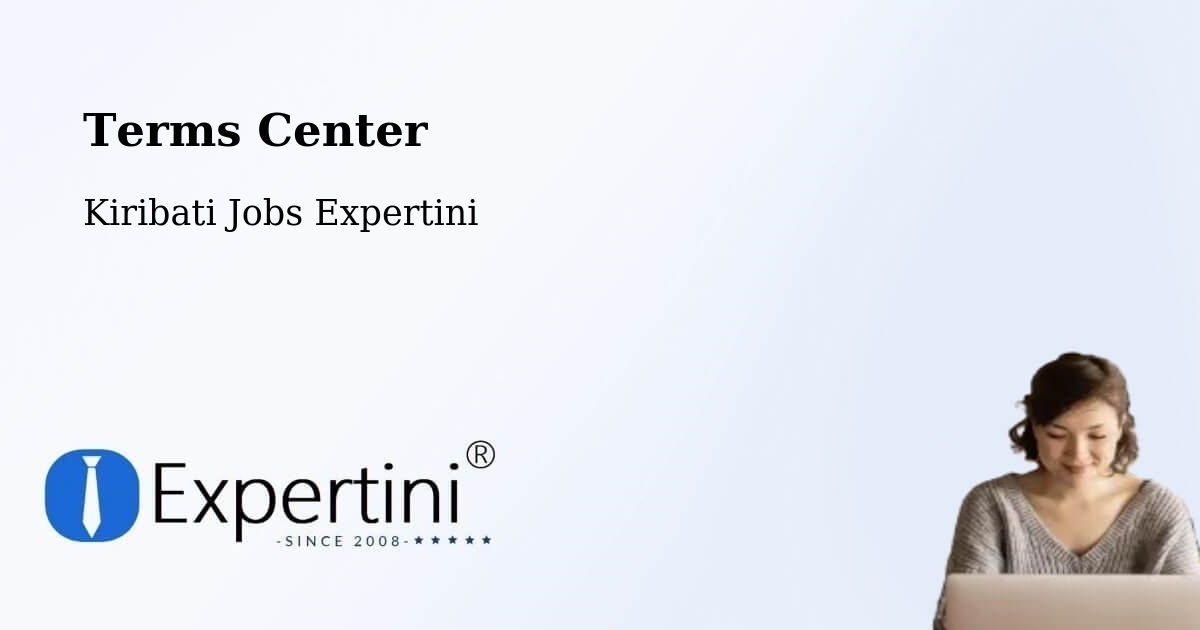 Terms of Service – Teraina - Kiribati Jobs Expertini